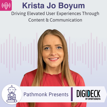 Driving Elevated User Experiences Through Content & Communication Interview with Krista Jo Boyum from SportsDigita