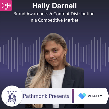 Brand Awareness & Content Distribution in a Competitive Market Interview with&nbsp;Hally Darnell from Vitally