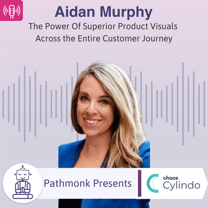 The Power Of Superior Product Visuals Across the Entire Customer Journey Interview with&nbsp;Aidan Murphy from Cylindo 1