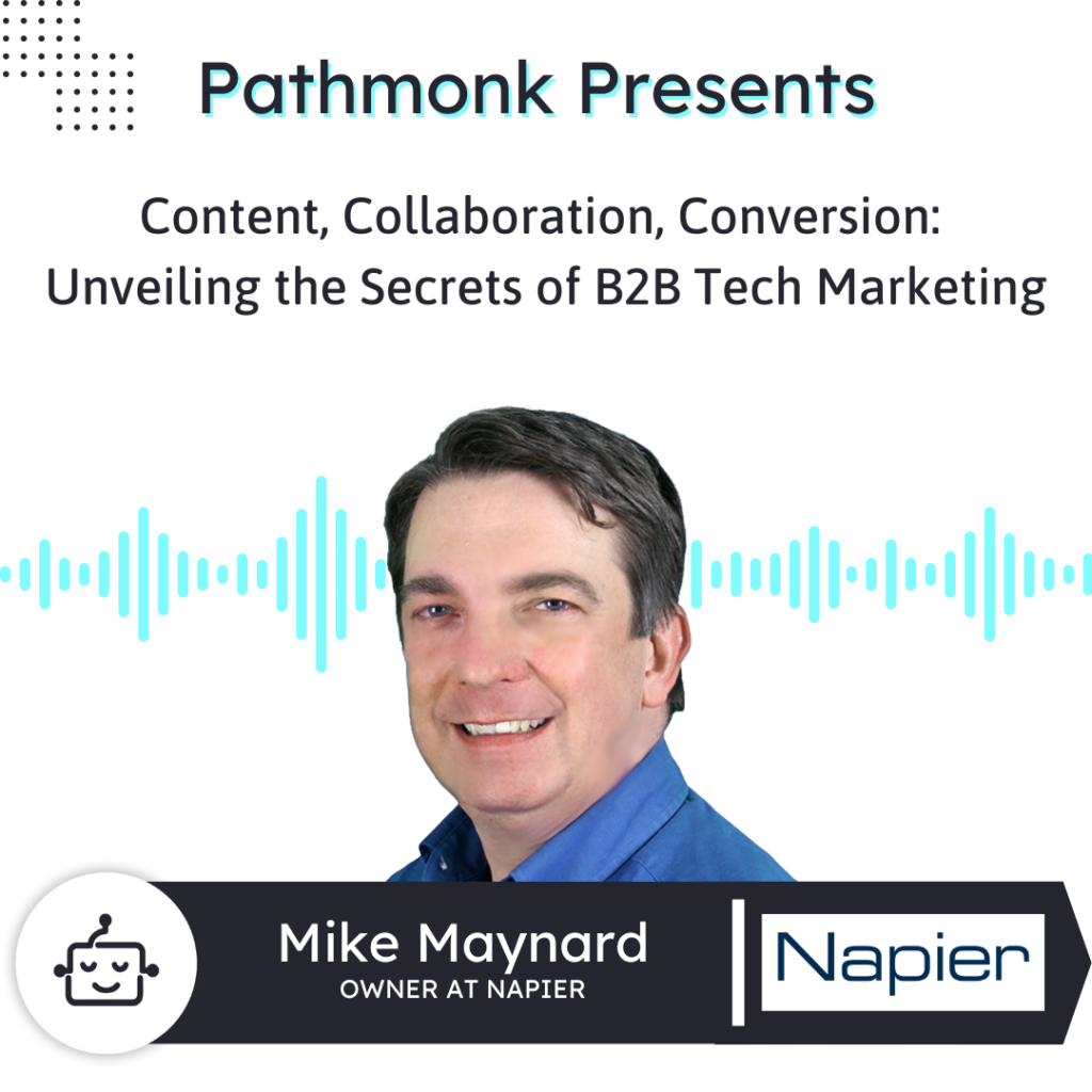 Content, Collaboration, Conversion: Unveiling the Secrets of B2B Tech Marketing
